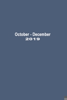 3 Month Planner 2019: October to December | Week Starts on Sunday - Include Hours, Priorities, To-Do List, Notes & Monthly Planner (Oct-Dec) and Year Calendar – Minimalist Indigo 1692804227 Book Cover