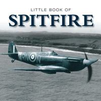 Little Book of Spitfire 1907803025 Book Cover