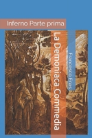 La Demoniaca Commedia: Inferno Parte prima B093RWXC3L Book Cover