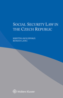 Social Security Law in Czech Republic 9403518758 Book Cover