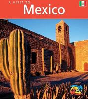 Mexico (Visit to ...) 1575728486 Book Cover