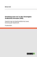 Gr�ndung einer LLC in den Vereinigten Arabischen Emiraten 3640619765 Book Cover