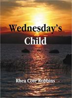 Wednesdays Child 0961859253 Book Cover