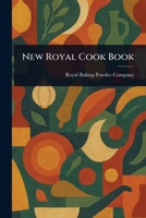 New Royal Cook Book 1023290944 Book Cover