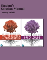 Student Solutions Manual for College Algebra and Trigonometry 0135924553 Book Cover