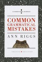 Common Grammatical Mistakes 1608180921 Book Cover