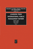 Learning From International Public Management Reform - B (Research in Public Policy Analysis and Management) 0762307609 Book Cover