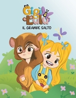 Gigì&Lulù il grande salto (Italian Edition) B0GXGXP8VZ Book Cover