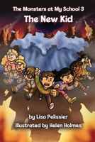 The New Kid (The Monsters at my School) 1965521029 Book Cover