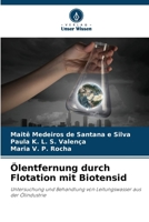 Ölentfernung durch Flotation mit Biotensid (German Edition) 6207493427 Book Cover