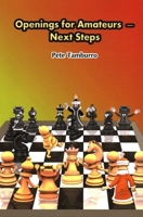 Openings for Amateurs - Next Steps 1936277948 Book Cover
