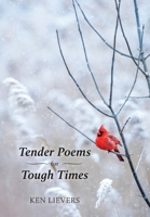 Tender Poems for Tough Times 1039108865 Book Cover
