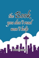 Book Review: The Book You Don't Read Won't Help 1688786643 Book Cover