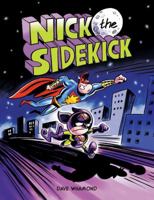 Nick the Sidekick 1771383550 Book Cover