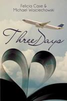 Three Days 1684332567 Book Cover