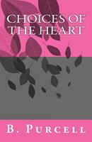 Choices of the Heart 1492901067 Book Cover