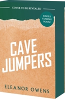 Cave Jumpers 1682817172 Book Cover