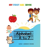 My First ABC Book: Alphabet Sentences A to Z B0FVFYNCCD Book Cover