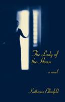 The Lady of the House 1564745384 Book Cover