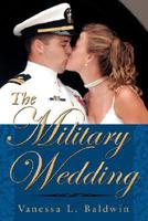 The Military Wedding 1434317951 Book Cover