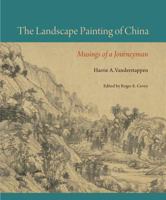 The Landscape Painting of China: Musings of a Journeyman 081303793X Book Cover