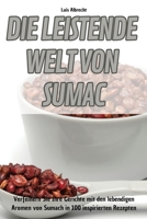 Die Leistende Welt Von Sumac 1835839193 Book Cover