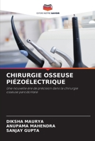 Chirurgie Osseuse Piézoélectrique (French Edition) 6208531713 Book Cover