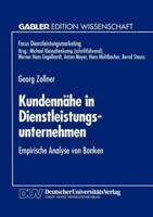 Kundennahe in Dienstleistungsunternehmen: Empirische Analyse Von Banken 3824461439 Book Cover
