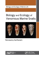 Biology and Ecology of Venomous Marine Snails 1774636077 Book Cover