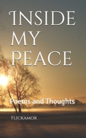Inside my Peace: Poems and Thoughts B086L275KK Book Cover