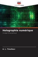 Holographie numérique (French Edition) 6207747135 Book Cover