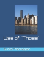 Use of "Those" B08RKP8KWS Book Cover