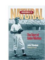Baseball's Natural: The Story of Eddie Waitkus 0803259581 Book Cover