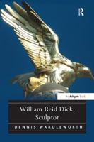 William Reid Dick, Sculptor 1032926406 Book Cover