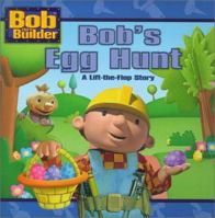 Bob's Egg Hunt (Bob the Builder) 0689845901 Book Cover