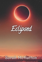 Eclipsed B0CT2XCM1N Book Cover