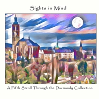 Sights in Mind: A Fifth Stroll Through the Davmandy Collection 0359996914 Book Cover