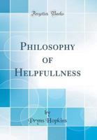 Philosophy of Helpfullness 0483255645 Book Cover