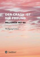 Der Crash ist Ihr Freund 3743940248 Book Cover