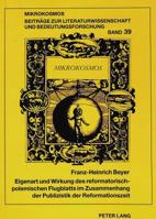 Eigenart Und Wirkung Des Reformatorisch-Polemischen Flugblatts Im Zusammenhang Der Publizistik Der Reformationszeit 3631454023 Book Cover