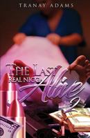 The Last Real Nigga Alive 2 1732792240 Book Cover