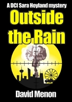 Outside the Rain 1300833327 Book Cover
