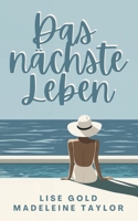 Das nächste Leben (German Edition) 1068776196 Book Cover