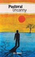 Pastoral Uncanny 1537596551 Book Cover