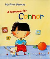 A Daycare for Connor 1607543540 Book Cover