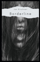 Borderline: A Collection of Poetry B0F899N5GZ Book Cover