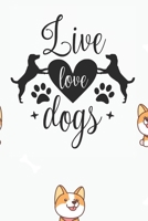 Live, Love Dogs Notebook: Black Design and Sweet Corgi Cover - Blank Live, Love Dogs Notebook / Journal Gift ( 6 x 9 - 110 blank pages ) 1671061292 Book Cover