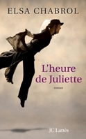 L'heure de Juliette 2709630451 Book Cover