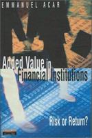 Added Value in Financial Institutions 0273650343 Book Cover