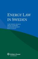 Energy Law in Sweden 9041151729 Book Cover